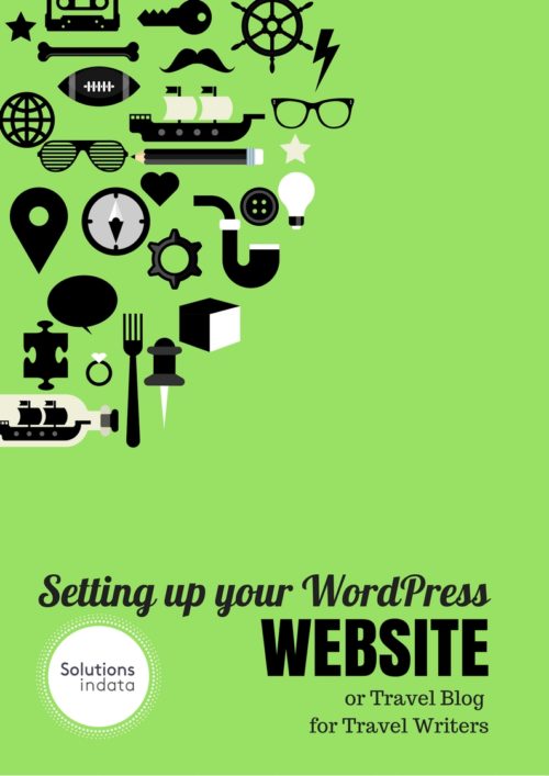 Setting up your WordPress Website for Travel Writers (eBook )